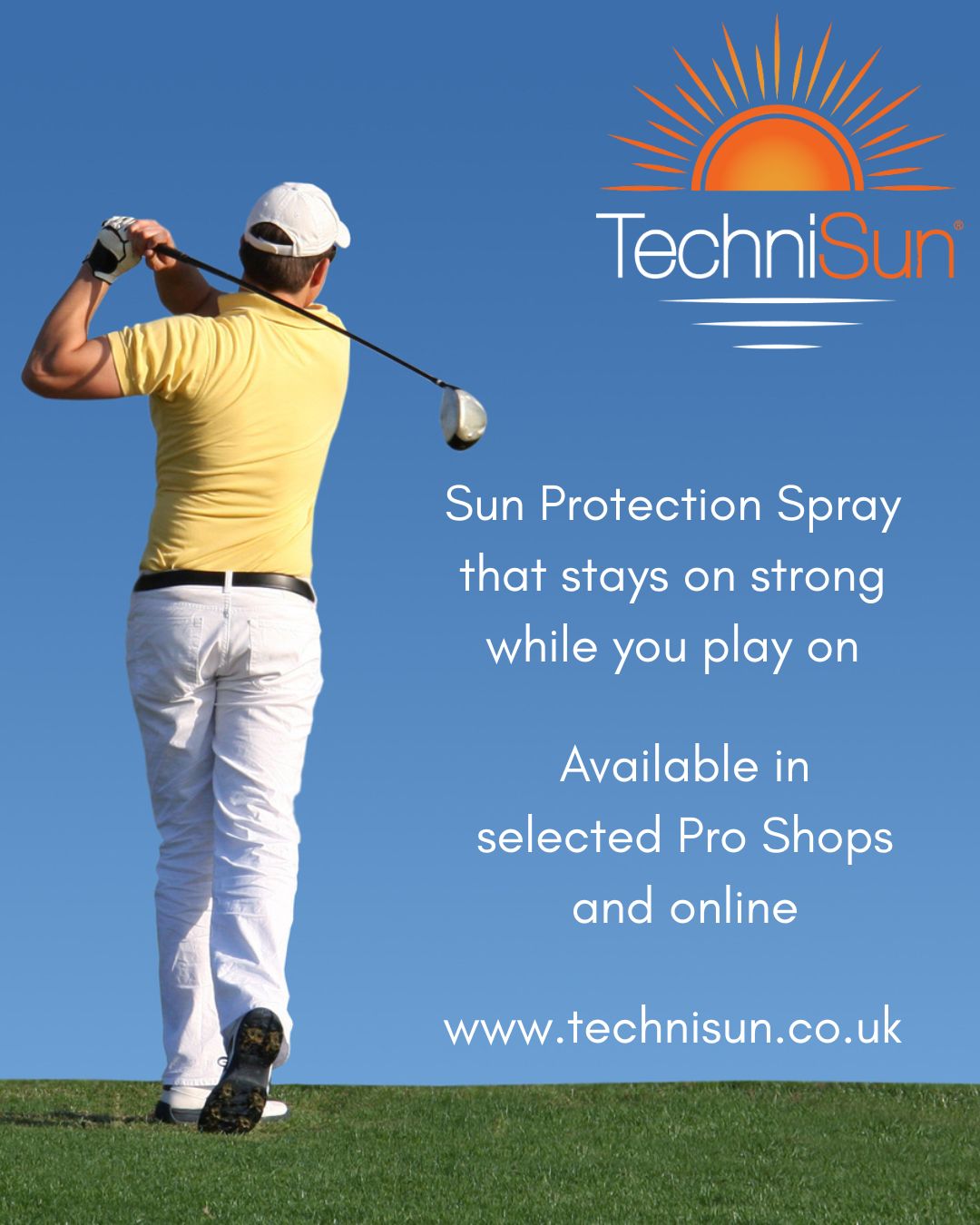 Why TechniSun is the golf professional's choice